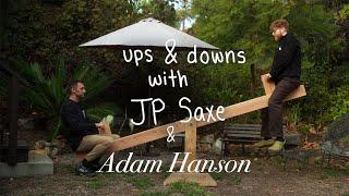 Ups & Downs w Adam Hanson