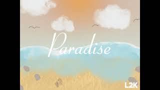 Paradise by L2K