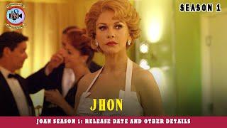 Joan Season 1 Release Date And Other Details - Premiere Next