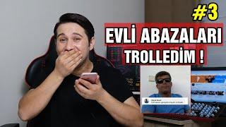 EVLİ SAPIKLARI KIZ SESİYLE TROLLEDİM 