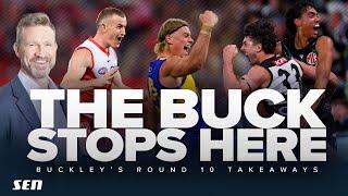 Making sense of a LUDICROUS round of football Nathan Buckleys Round 10 takeaways - SEN