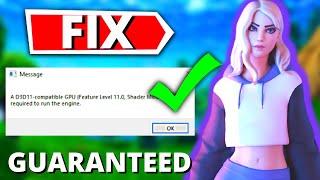 How To Fix Fortnite d3d11 Compatible GPUFeature Level 11.0 Shader Model 5.0