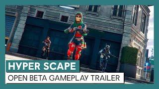 Hyper Scape Open Beta Gameplay Trailer