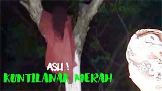 KUNTILANAK MERAH ASLI  GHOST COMPILATION OF #BAJULTV