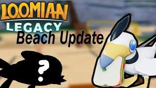 RARITY of New LOOMIANS In BEACH UPDATE  Loomian Legacy