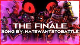 FNAF COLLAB ► The Finale - @NateWantsToBattle
