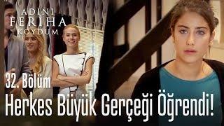 Herkes Ferihanın kapıcı kızı olduğunu öğrendi - Adını Feriha Koydum 32. Bölüm