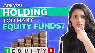 How Many Equity Mutual Funds Should You Have In Your Portfolio?