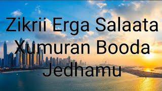 Zikrii Ergaa Salaataa Xumuran Booda Jedhamu#oromo #oroscopo