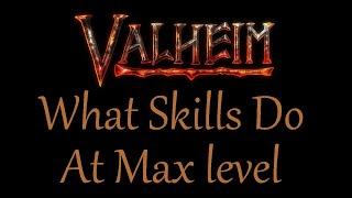 What Valheim Skills do at max level