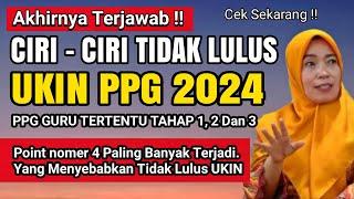 Ciri ciri tidak lulus UKIN PPG Tahap 1 2 & 3 Tahun 2024. Cek sekarang 