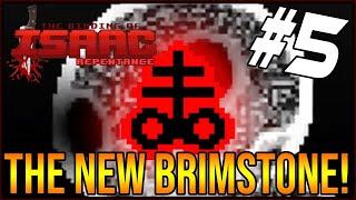 THE NEW BRIMSTONE - The Binding Of Isaac Repentance #5