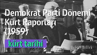 Demokrat Parti Dönemi Kürt Raporları 1959