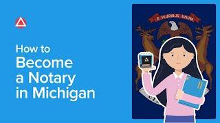 How to Become a Notary in Michigan