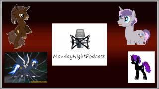 MLP Podcast w- Digibrony Cobaltsky7 and subtlyackward ep1