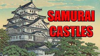 Samurai Castles Evolution and Overview