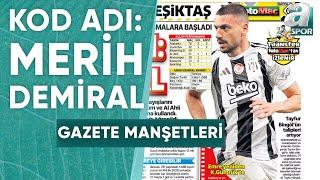 Beşiktaş Merih Demiral Transferi İçin Çalışmalara Başladı  A Spor  Sabah Sporu  21.07.2024