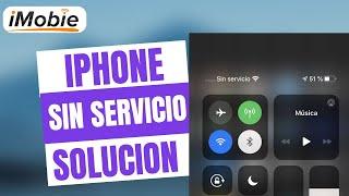 Mi iPhone dice SIN SERVICIO8 Soluciones 2024