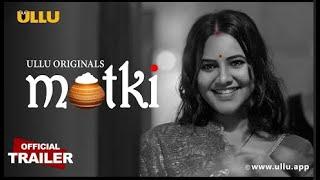 Matki I Ullu Originals I Official Trailer I Releasing on 19th August 2022