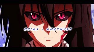 Akame ga kill EditOSIAS - AMETHYST