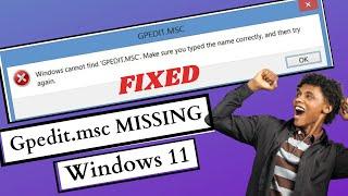 Fix Group Policy Editor gpedit.msc Missing  Not Found on Windows 11
