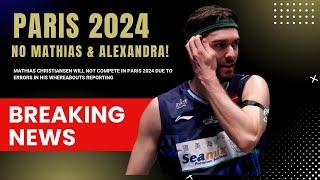 Mathias Christiansen Withdraws from Paris 2024 Olympics   Shocking Badminton News