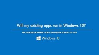 Will my existing apps run in Windows 10?