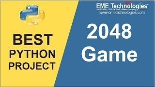 How to Make a 2048 Game Project in Python  Python Projects Download with Source Code