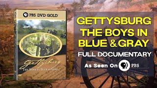 Gettysburg The Boys in Blue and Gray  Full Documentary