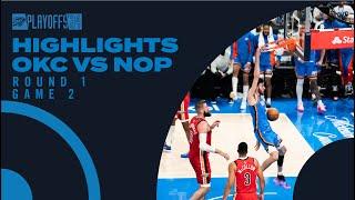 OKC Thunder vs New Orleans Pelicans  Round 1 Game 2 Highlights  NBA Playoffs  April 24 2024