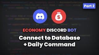 Connect to Database + Daily Command  Economy Discord Bot  Discord.js v14