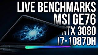 MSI GE76 Live Benchmarks 15 Game Benchmarks Timespy and Cinebench R20 RTX 3080 150W i7-10870H