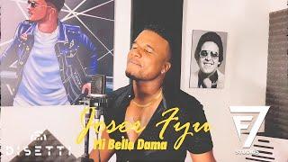 Joser Fyu - Mi Bella Dama CKay • Emiliana Spanish Version