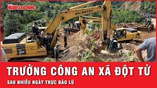 Nhiều ngày trực phòng chống bão lũ thiếu tá trưởng công an xã đột tử trong ca trực  Tin nhanh