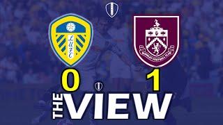 Leeds United 0 - 1 Burnley Fc The View