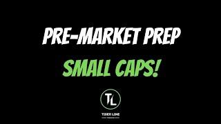 EP142 -  Pre-Market Movers - Small Caps