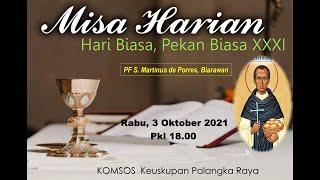 MISA RABU BIASA XXXI. 3 NOVEMBER 2021 PKL. 18.00 WIB