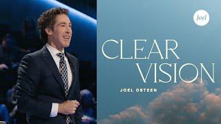 Clear Vision  Joel Osteen