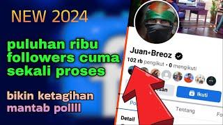 CARA NAMBAH FOLLOWERS FB PRO UNTUK MONETISASI TERBARU 2024