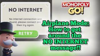 Airplane Mode not working? Here’s how to get around that NO INTERNET message #monopolygo