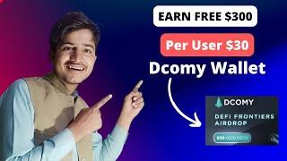 Dcomy Wallet Airdrop  free airdrop  trust wallet airdrop free