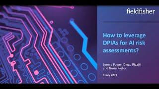 How to leverage DPIAs for AI risk assessments?