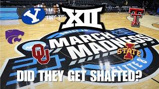 March Madness Did BYU Big 12 Get Shafted? NCAA Tournament MBB  Selection Committee  OU  K-State
