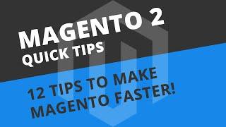 Why is Magento 2 so slow? 12 EASY Tips to make Magento 2 faster