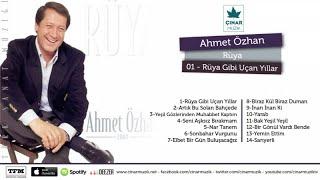 Ahmet Özhan - Rüya Gibi Uçan yıllar