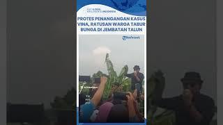 Ratusan Warga Tabur Bunga Di Jembatan Talun Cirebon Protes Penanganan Kasus Vina Dan Eky #abudzar