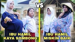 IBU HAMIL KAYA SOMBONG VS IBU HAMIL MISKIN BAIK  Sedih Emang  CHIKAKU FAMILY