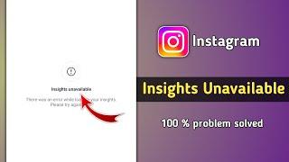 Instagram Insights Unavailable Problem