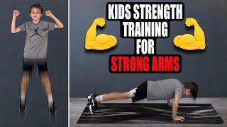 GET STRONG ARMS  Kids Strength Exercises for STRONG ARMS AND UPPER BODY