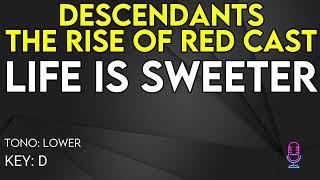 Descendants The Rise of Red Cast - Life Is Sweeter - Karaoke Instrumental - Lower
